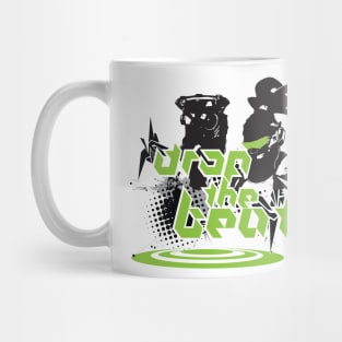 Drop the beat Mug